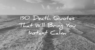 Vic investigates and resolves a fraudulent enlistment. 190 Death Quotes That Will Bring You Instant Calm
