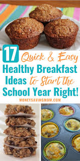 17 Back To School Breakfast Recipes For Kids Money Saving Mom Healthy Breakfast For Kids Quick Easy Healthy Breakfast Breakfast For Kids