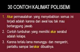 Perluasan dari kalimat inti tersebut mewujudkan pola kalimat baru. 30 Contoh Kalimat Polisemi Kata Makna Dan Pengertiannya Contoh Majas Ku