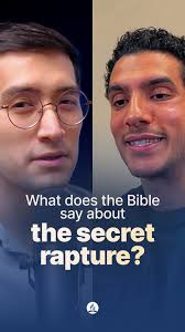 What does the Bible say about the secret rapture?