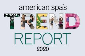 American Spa S 2020 Trend Report American Spa