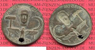 Als tag der nationalen arbeit wurde in der zeit des nationalsozialismus der erste mai 1933 bezeichnet. Iii Reich Einseitige Plakette Ohne Nadel Einseitige Plakette Auf Den Tag Der Arbeit 1934 Ohne Anstecknadel Gebrauchz Ma Shops