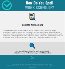 Correct Spelling For Work Schedule Infographic Spellchecker Net