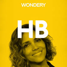 Halle Berry: Discover Inspiring Quotes & Episodes from Podcasts as Guest &  Host