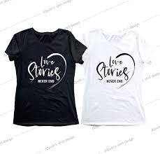 Jcpenney.com has been visited by 100k+ users in the past month Love Quotes T Shirt Design Graphic Vector Illustration Motivation Inspiration Funny Svg For Women Girls Ladies Love Stories Never End Lettering Typography Buy T Shirt Designs