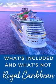 What S Included And What S Not On A Royal Caribbean Cruise In 2020 Caribbean Cruise Royal Caribbean Royal Caribbean Cruise