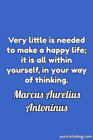 A happy life must be to a great extent a quiet life, for it is only in an atmosphere of quiet that true joy dare live. 185 Inspiring Happiness Quotes 2021 Update