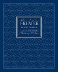2015 Belmont University President's Report (With Donor Roll) by Belmont  University