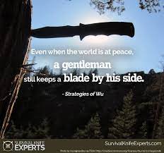 Americansurvivor.org always carry a knife by jim jones there is probably no single item that defines, establishes and sustains an individual's survival 16.02.2018 · read a cracking quote today. A Gentleman Should Always Carry A Knife Knife Quote Survival Quotes Survival Skills