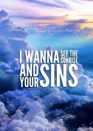 Lyrics Dusk Till Dawn Zayn Sia Image Courtesy Google Songs Lyrics Tumblr Inspirational Lyrics Zayn Malik Lyrics