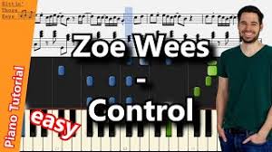 155,107 views, added to favorites 5,598 times. Zoe Wees Control Piano Tutorial Easy Youtube