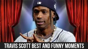 TRAVIS SCOTT BEST AND FUNNY MOMENTS COMPILATION