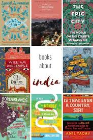 India In Books People Culture Travel And Food Two Together In 2020 Best Travel Books Travel Book India