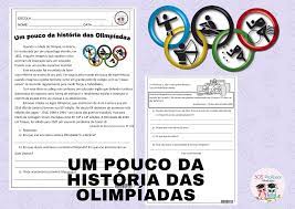 A olimpíada de tóquio marca a entrada de cinco novas modalidades no na olimpíada, haverá disputas de kumite e kata. Um Pouco Da Historia Das Olimpiadas Sos Professor Atividades