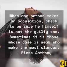 Maybe you would like to learn more about one of these? 30 Best Wrongful And False Accusation Quotes And Sayings