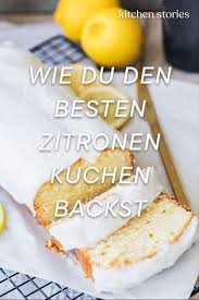 Zitronenkuchen Mit Zuckerguss Rezept Kitchen Stories Rezept In 2020 Zitronen Kuchen Zitronen Kuchen Saftig Zitronenkuchen
