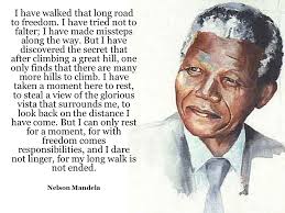 I Have Walked That Long Road To Freedom I Have Tried Not To Falter I Have Made Missteps Along The Way B Mandela Quotes Nelson Mandela Quotes Nelson Mandela