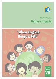 Buku Guru Bahasa Inggris Kelas Viii Smp Kurikulum 2013