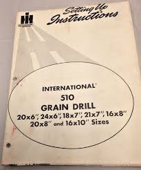 Details About Rare International 510 Grain Drill Setting Up