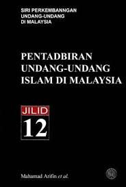 Results for download buku undang undang malaysia. Pentadbiran Undang Undang Islam Di Malaysia 2007 Edition Open Library