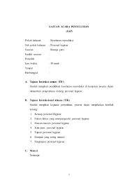 Setelah dilakukan pendidikan kebersihan diri pada remaja wanita di dusun guah maka diharapkan remaja dapat. Satuan Acara Penyuluhan Sap Personal Hygiene