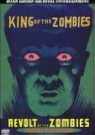 Amazon.com: King of the Zombies/Revolt of the Zombies : Dorothy Stone, Dean  Jagger, Roy D'Arcy, Robert Noland, George Cleveland, E. Alyn Warren, Carl  Stockdale, William Crowell, Teru Shimada, Adolph Milar, Sana Rayya,