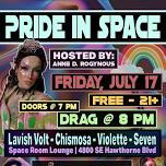 Pride In Space @ Space Room Lounge
