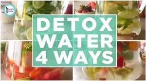 Detox Water 4 Ways For Weight Loss And Healthy Glowing Skin Recipe By Healthy Food Fusion Youtube