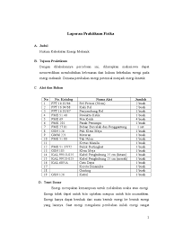 Oleh karena waktu siklus bisa diperkirakan (kurang lebih setiap 12,5 jam sekali), suplai listriknya pun relatif lebih dapat diandalkan daripada pembangkit listrik bertenaga ombak. Contoh Laporan Praktikum Fisika Kelas 10 Nusagates