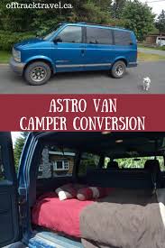 Maybe you would like to learn more about one of these? Homemade Astro Safari Van Camper Conversion Construction Update 1 Van Living Astro Van Camper Van Chevy Astro Van
