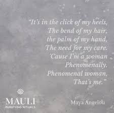 Still i rise by maya angelou is one of her most famous poems, written in her third volume of poetry called and still i rise, published in 1978.the message is about the resiliency, strength, and beauty that black communities continue to show through hundreds of years of oppression and discrimination. Celebrating Phenomenal Women Women S Day Mauli Rituals