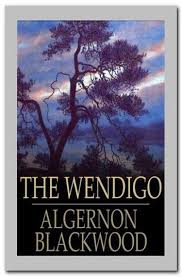 The Wendigo Ebook By Algernon Blackwood Rakuten Kobo Wendigo Algernon Blackwood Blackwood