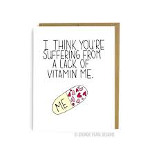 I love a cute and funny valentine and when they are free to print that is even better! Funny Valentine Card Joke Valentine Vitamin Me Card For Him Card For Her Valentine For Guy Valenti Funniest Valentines Cards Punny Cards Valentines Cards
