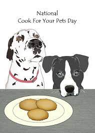 National Cook For Your Pets Day Dalmatian Pitbull Mix And Biscuits Card Ad Ad Pets Day National Pet Day Your Pet Pitbull Mix