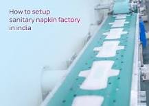 How to setup sanitary napkin factory in India | Uniclan