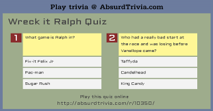 Also, see if you ca. Wreck It Ralph Quiz Movie Trivia