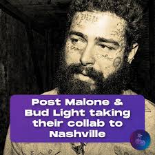 PostMalone & Bud Light are taking their collaboration to Nashville