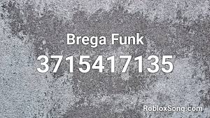 Os funks mais tocados de 2021! Brega Funk Roblox Id Roblox Music Codes