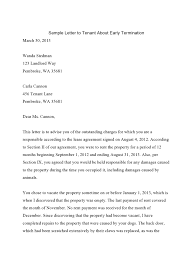 With an early lease termination letter, you can explain why you need to terminate the lease early. 30 Best Early Lease Termination Letters Templatearchive
