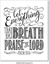 Freeart Fa51997239 Bible Verse Typography Bible Verse Art Praise The Lords