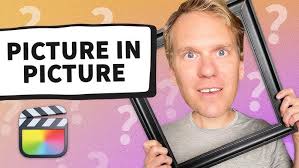 The BEST Way To Do Picture In Picture! Final Cut Pro & Motion 5