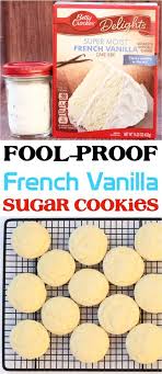 French Vanilla Cake Mix Recipes This Crazy Easy Dessert Will Fast Become A New Favorit Vanilla Sugar Cookie Recipe Sugar Cookie Recipe Easy Easy Sugar Cookies