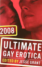 Amazon.com: Ultimate Gay Erotica 2008: 9781593500399: Grant, Jesse: Libros