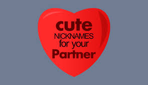 Top 80 Cute Nicknames For Your Boyfriend Or Husband