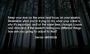 Top 33 Eye On Prize Quotes Famous Quotes Sayings About Eye On Prize