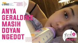 Udah gede masih pada ngempeng ke gurunya! Masih Ngedot Layaknya Bayi Selebgram Seksi Anya Geraldine Ngaku Koleksi Botol Dot Youtube