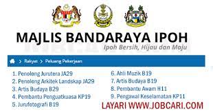 Permohonan express hanya di maukerja! Jawatan Kosong Terkini Di Majlis Bandaraya Ipoh Mbi Pelbagai Gred Tetap Berpencen Jobcari Com Jawatan Kosong Terkini
