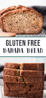 Gluten Free Banana Bread In 2020 Gluten Free Banana Gluten Free Banana Bread Banana Bread