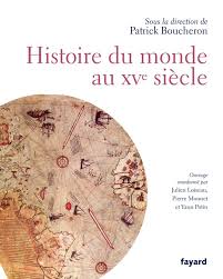 Histoire Du Monde Au Xve Siecle Patrick Boucheron Fayard Engel auf den feldern singen, in einem kripplein lag ein kind, uns ward geschenkt ein kindelein, preise ihn, monthly listeners: histoire du monde au xve siecle patrick boucheron