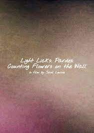 She lives in northwestern pennsylvania and loves coffee, hockey and '80s teen movies. Image Gallery For Light Licks Pardes Counting Flowers On The Wall S Filmaffinity